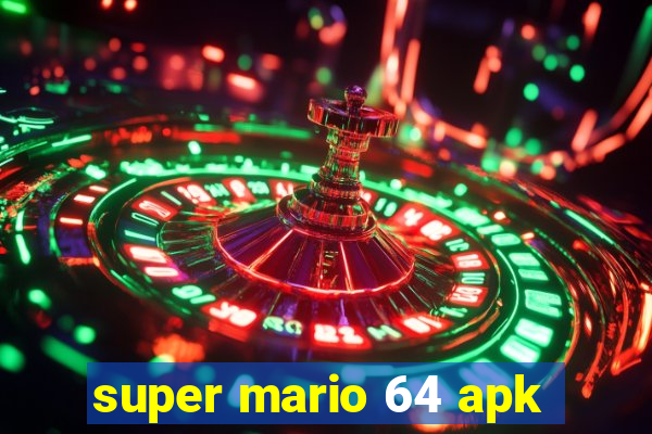 super mario 64 apk